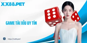game tài xỉu uy tín